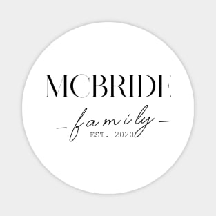 Mcbride Family EST. 2020, Surname, Mcbride Magnet